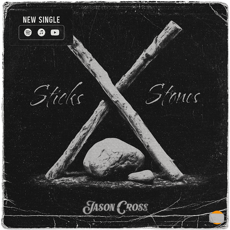 Sticks & Stones - Jason Cross